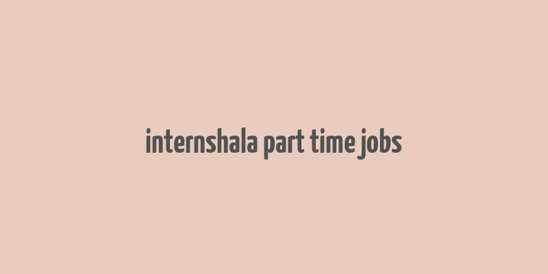 internshala part time jobs