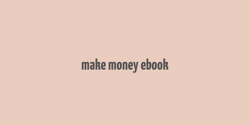 make money ebook