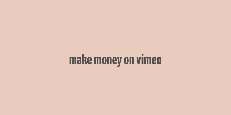 make money on vimeo