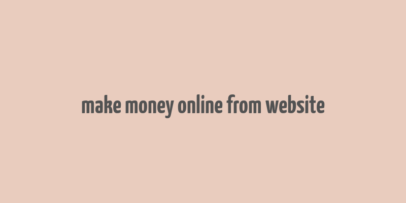 make money online from website