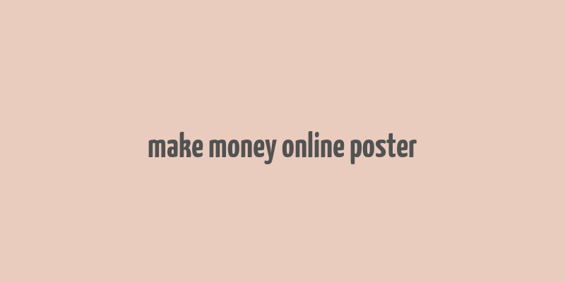 make money online poster