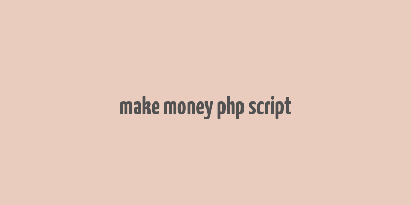 make money php script