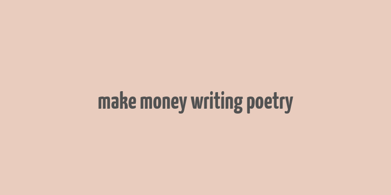 make money writing poetry