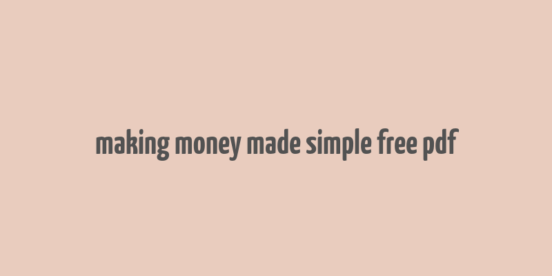 making money made simple free pdf