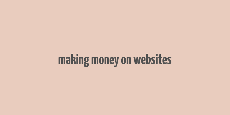 making money on websites