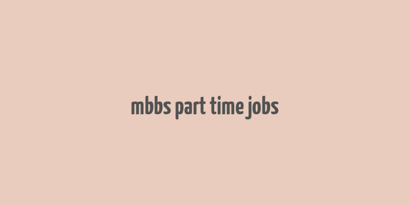 mbbs part time jobs