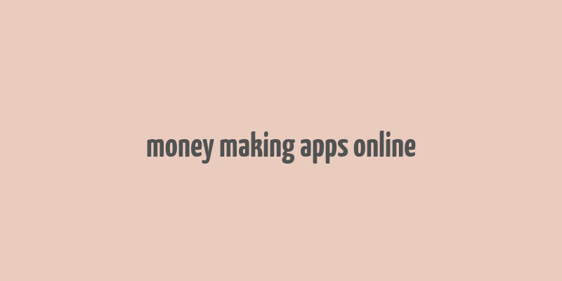 money making apps online