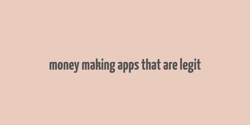 money making apps that are legit