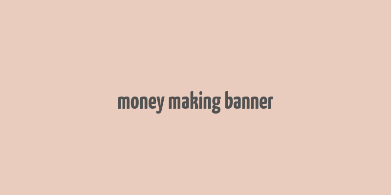 money making banner