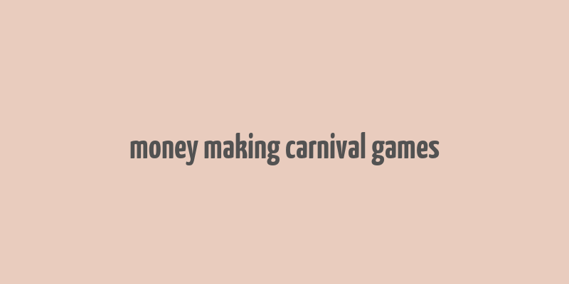 money making carnival games