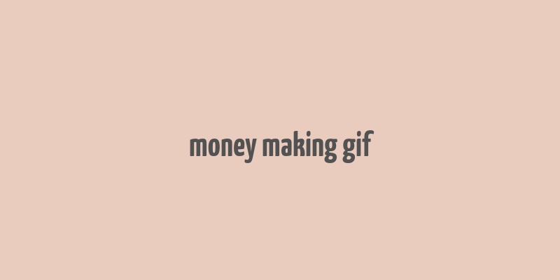 money making gif