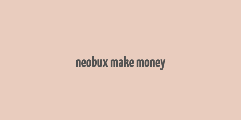 neobux make money