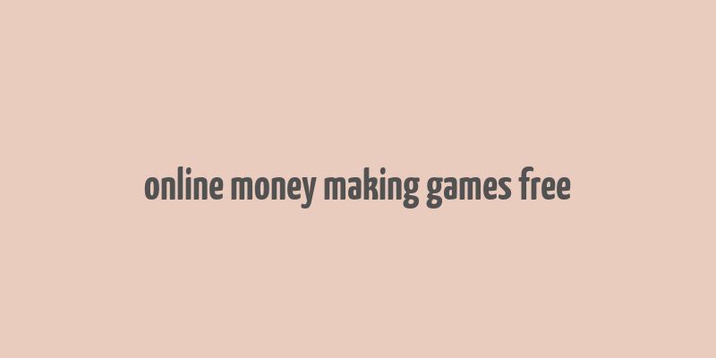 online money making games free