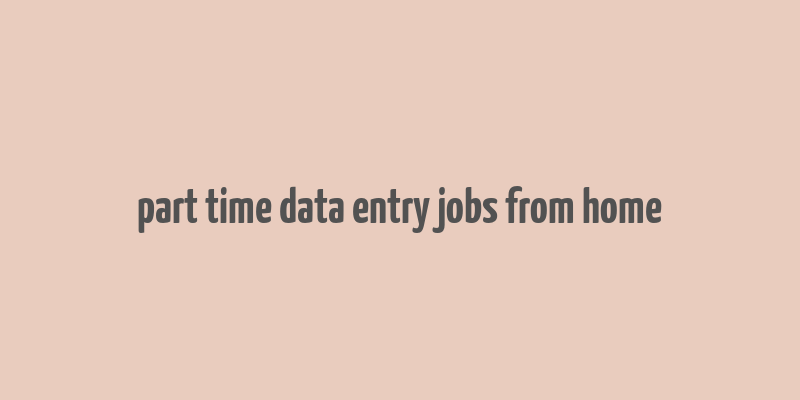 part time data entry jobs from home