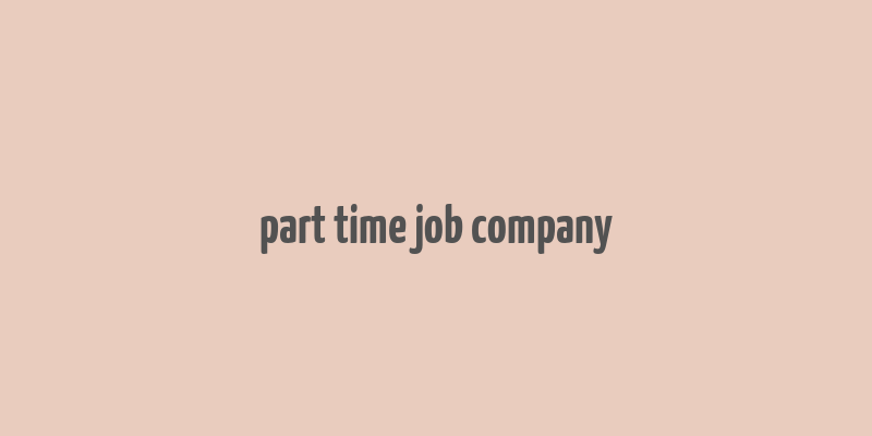 part time job company