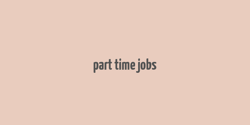 part time jobs