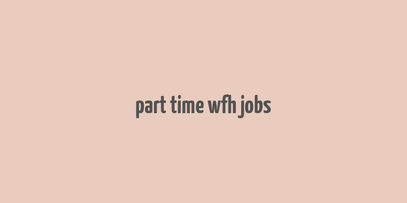 part time wfh jobs