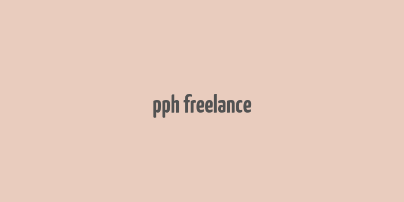 pph freelance