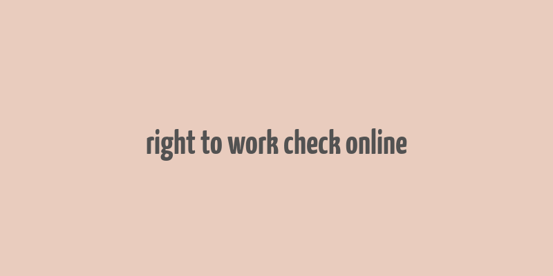 right to work check online