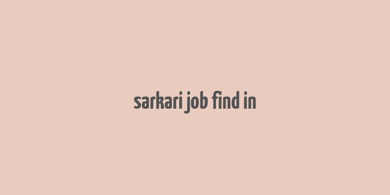 sarkari job find in