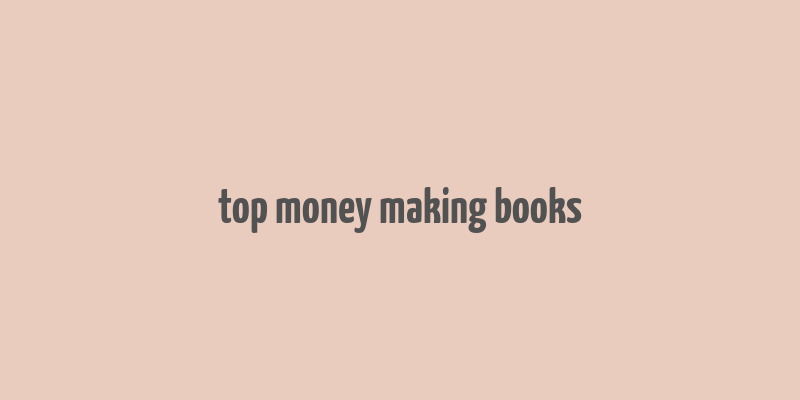 top money making books