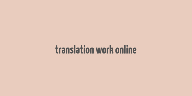 translation work online