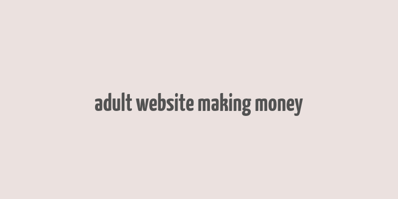 adult website making money