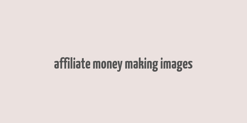 affiliate money making images