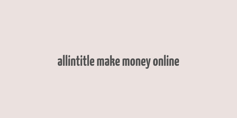 allintitle make money online