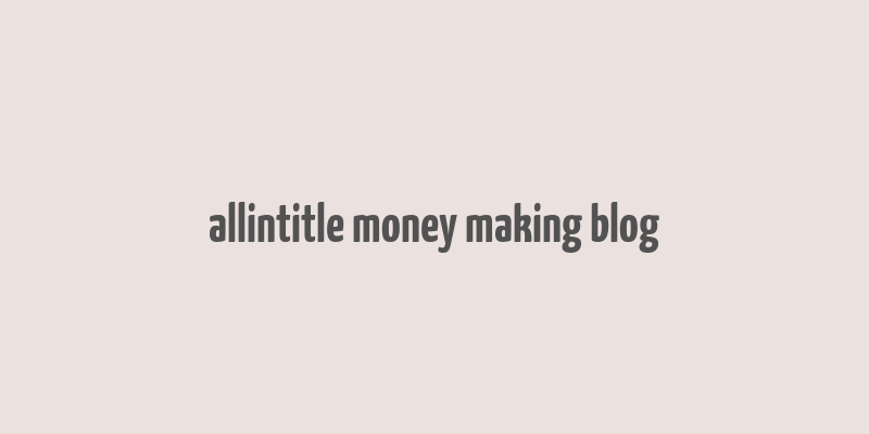 allintitle money making blog