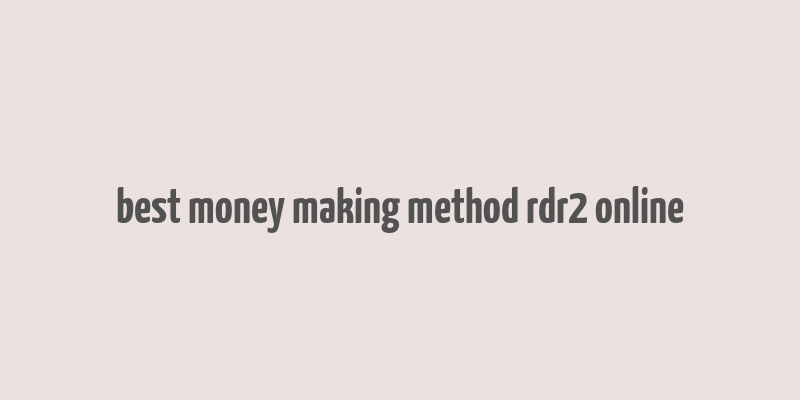 best money making method rdr2 online