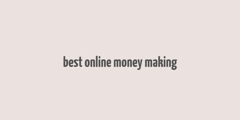 best online money making