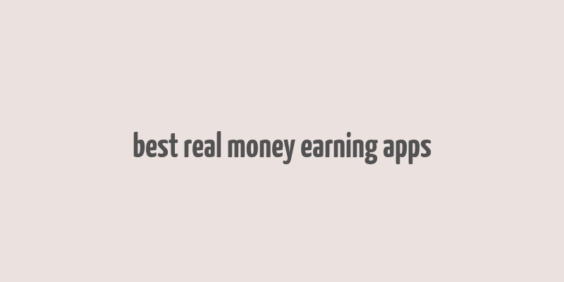 best real money earning apps