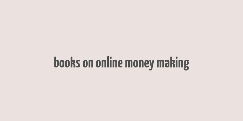 books on online money making