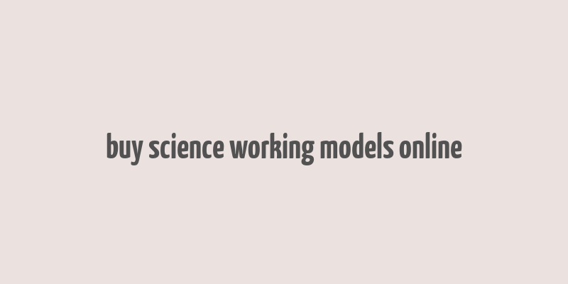 buy science working models online