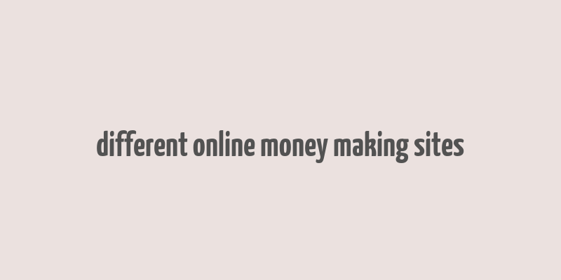 different online money making sites