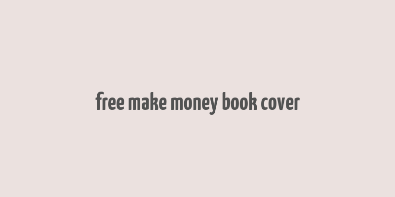 free make money book cover