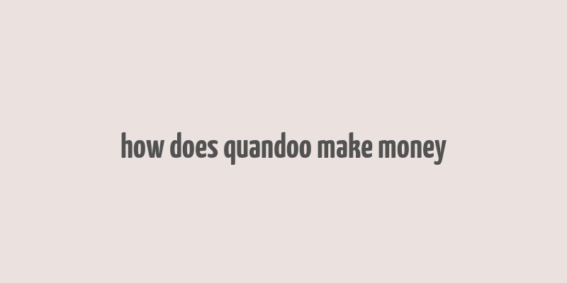 how does quandoo make money