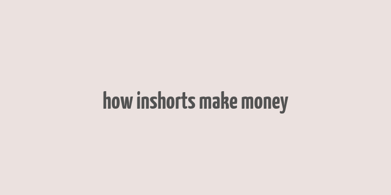 how inshorts make money