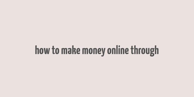 how to make money online through