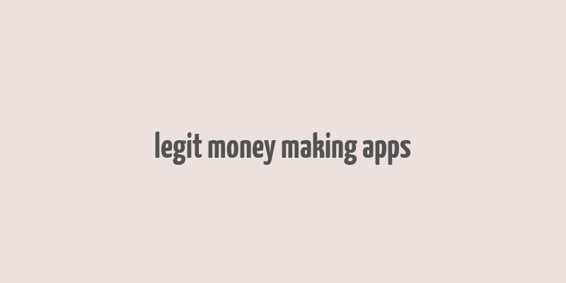 legit money making apps