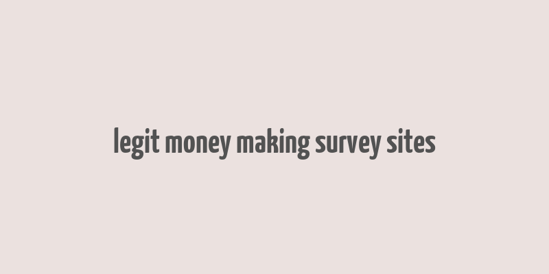 legit money making survey sites