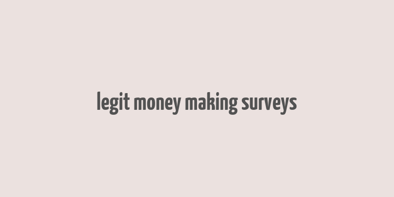 legit money making surveys