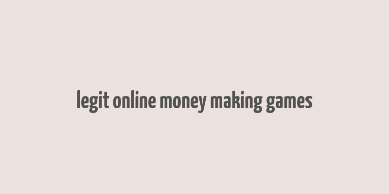 legit online money making games