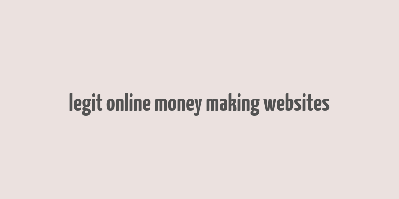 legit online money making websites