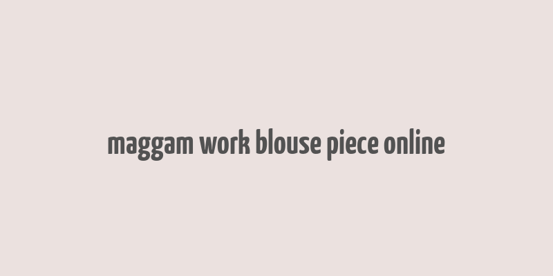 maggam work blouse piece online