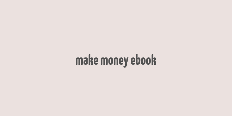 make money ebook