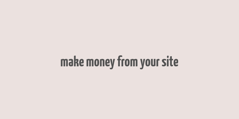 make money from your site