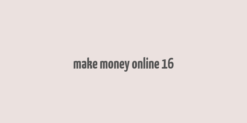 make money online 16