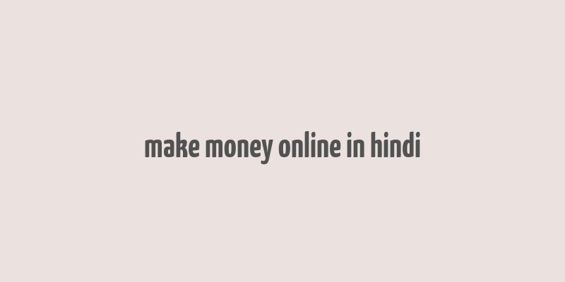 make money online in hindi